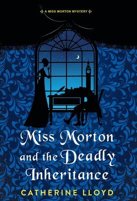 Miss Morton and the Deadly Inheritance 1