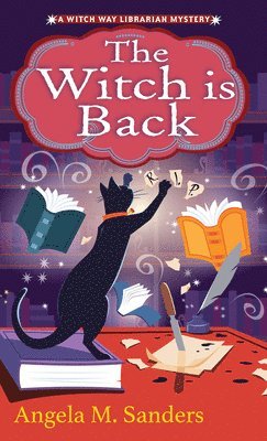 Angela M. Sanders, Angela M Sanders - Witch Is Back, Häftad