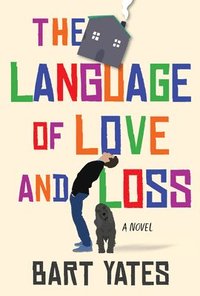 bokomslag The Language of Love and Loss