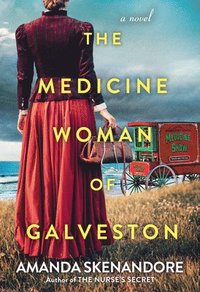 bokomslag The Medicine Woman of Galveston