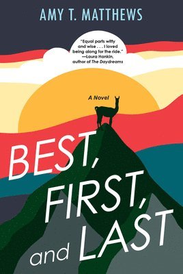 Best, First, and Last