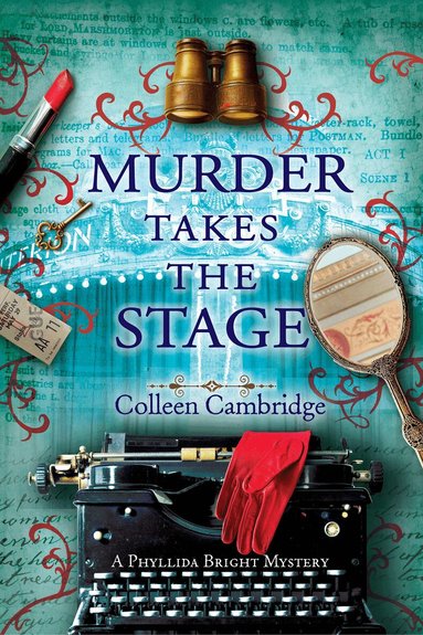 Colleen Cambridge - Murder Takes the Stage, Häftad