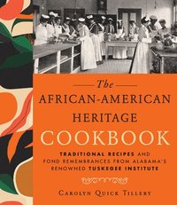 bokomslag The African-American Heritage Cookbook