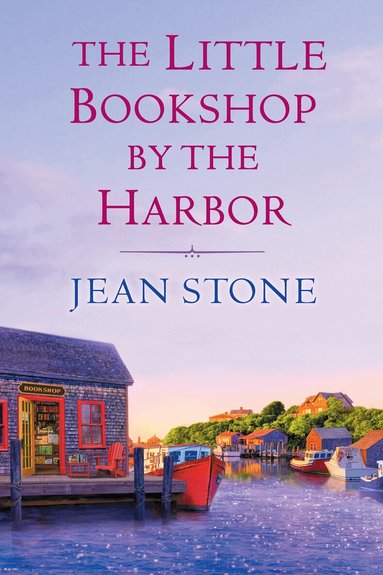 Jean Stone - Little Bookshop by the Harbor, Häftad