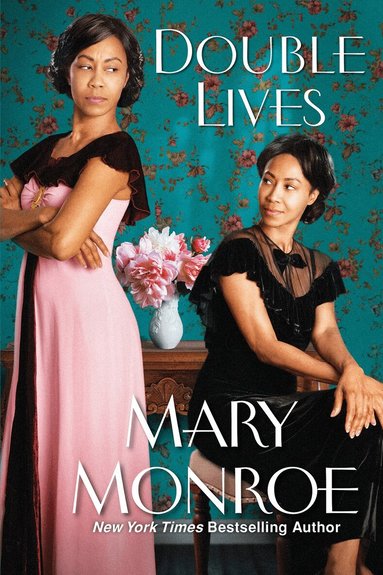 Mary Monroe - Double Lives, Häftad
