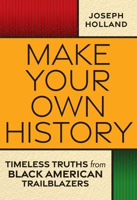 Make Your Own History 1
