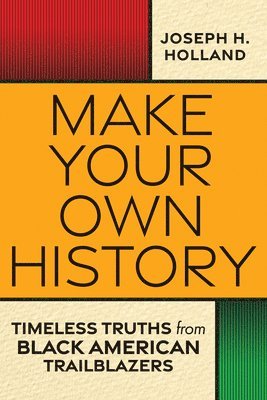 Make Your Own History 1