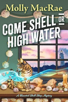 Molly MacRae, Molly Macrae - Come Shell or High Water, Inbunden