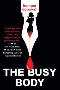 bokomslag The Busy Body: A Witty Literary Mystery with a Stunning Twist