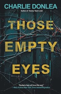 bokomslag Those Empty Eyes: A Chilling Novel of Suspense with a Shocking Twist