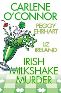bokomslag Irish Milkshake Murder