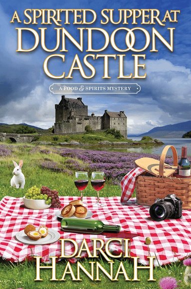 Darci Hannah - Spirited Supper at Dundoon Castle, Inbunden