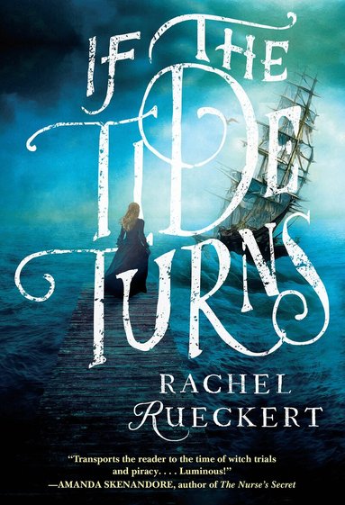 Rachel Rueckert - If the Tide Turns, Häftad