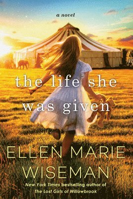 The Life She Was Given: A Moving and Emotional Saga of Family and Resilient Women 1