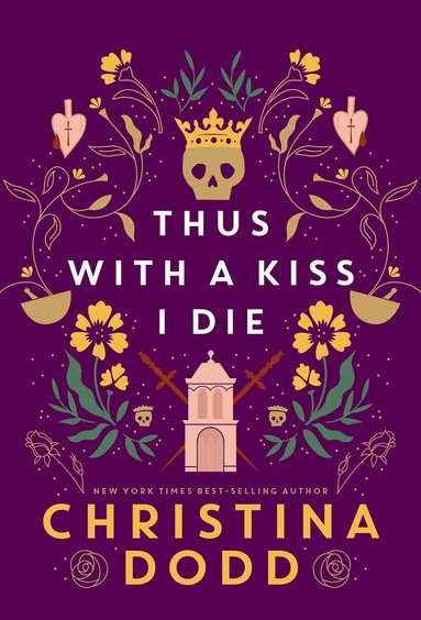 Christina Dodd - Thus with a Kiss I Die, Inbunden
