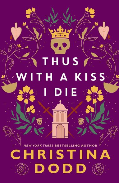 Christina Dodd - Thus with a Kiss I Die, Häftad