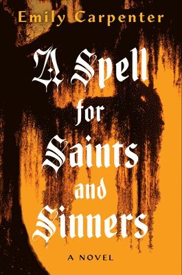 Spell for Saints and Sinners