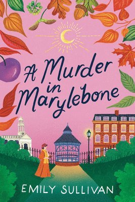Emily Sullivan - A Murder in Marylebone, Inbunden