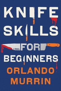 bokomslag Knife Skills for Beginners