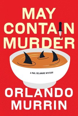 Orlando Murrin - May Contain Murder, Inbunden