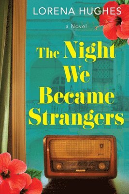 bokomslag Night We Became Strangers