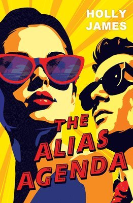 Holly James - The Alias Agenda, Häftad