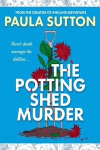 bokomslag The Potting Shed Murder