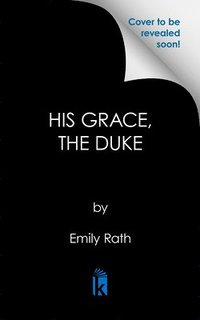bokomslag His Grace, the Duke