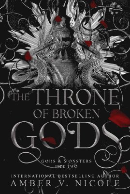 Amber V. Nicole - The Throne of Broken Gods, Häftad