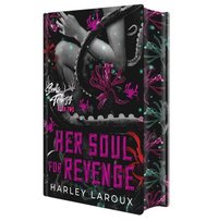 bokomslag Her Soul for Revenge: Deluxe Limited Edition: A Spicy Dark Demon Romance