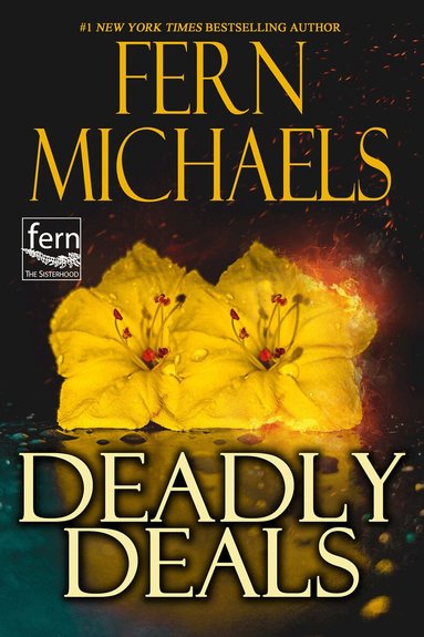 Fern Michaels - Deadly Deals, Häftad