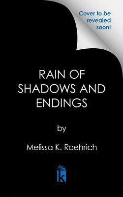 Rain of Shadows and Endings: Deluxe Limited Edition