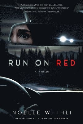 Noelle West Ihli - Run on Red, Häftad