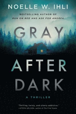 Noelle West Ihli - Gray After Dark, Häftad