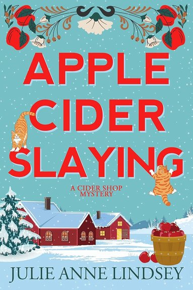 Julie Anne Lindsey - Apple Cider Slaying, Häftad