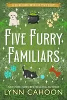 Lynn Cahoon - Five Furry Familiars, Häftad. Tillgänglighet: Kommande