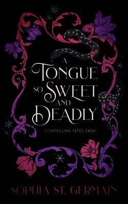 Sophia St Germain - A Tongue So Sweet and Deadly, Häftad