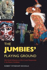 bokomslag The Jumbies' Playing Ground
