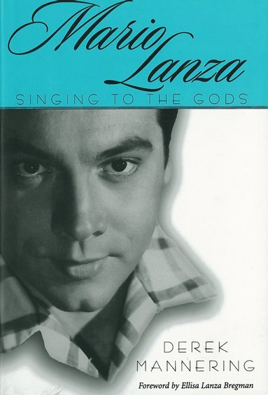 Derek Mannering - Mario Lanza, Häftad