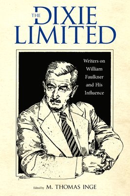 M. Thomas Inge, M Thomas Inge - Dixie Limited, Inbunden