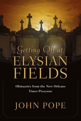 Getting Off at Elysian Fields