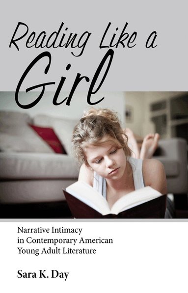 Sara K. Day - Reading Like a Girl, Häftad