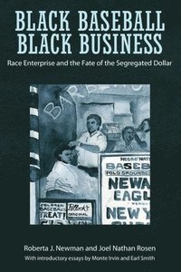 bokomslag Black Baseball, Black Business