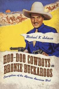 bokomslag Hoo-Doo Cowboys and Bronze Buckaroos