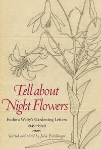 bokomslag Tell about Night Flowers