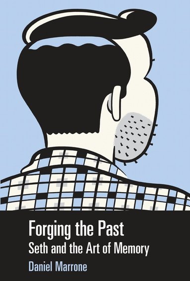 Daniel Marrone - Forging the Past, Inbunden
