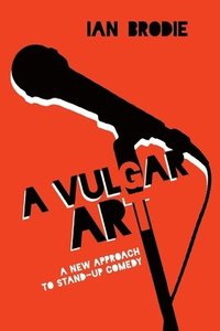 bokomslag A Vulgar Art