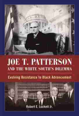 bokomslag Joe T. Patterson and the White South's Dilemma