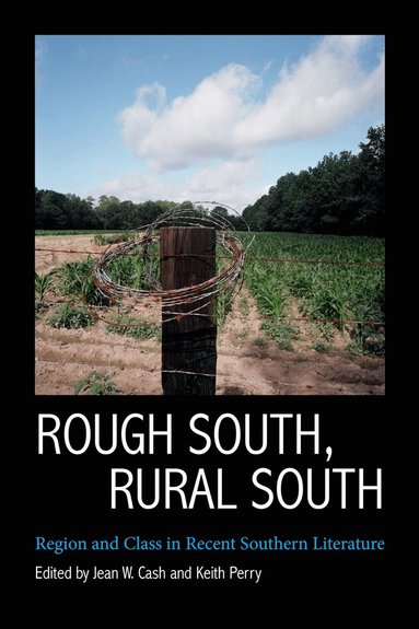 Jean W. Cash, Keith Perry - Rough South, Rural South, Häftad