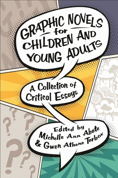 Michelle Ann Abate, Gwen Athene Tarbox - Graphic Novels for Children and Young Adults, Inbunden